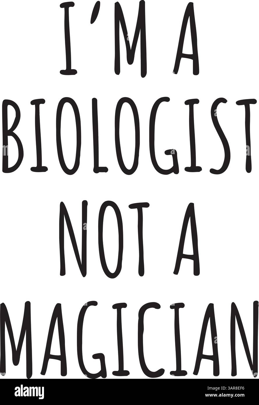 Ich bin Biologe, kein Zauberer. Stock Vektor