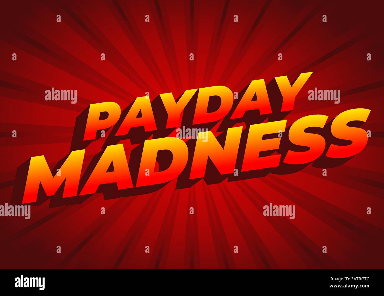 Dynamischer Zahltag - Wahnsinn - Text. Für Werbezwecke oder soziale Medien. Rote gelbe Verlaufsfarben Stock Vektor