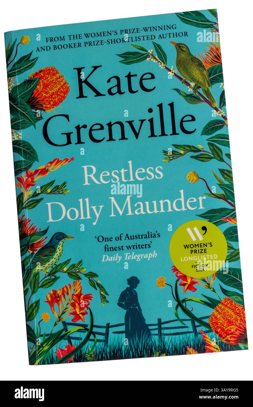 Ruheless Dolly Maunder Buch der australischen Autorin Kate Grenville Stockfoto