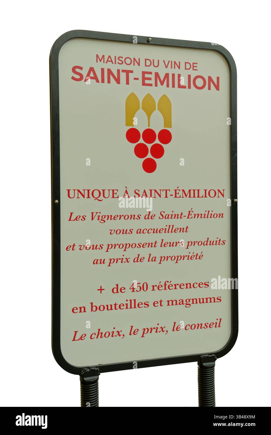 Beschilderung des Maison du vin de Saint-Emilion im Dorf St.-Emilion in der Region Bordeaux in Südfrankreich. Stockfoto