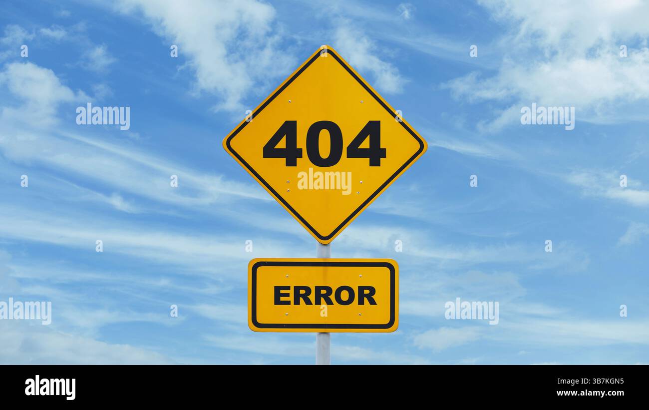 Achtung Fehler 404, Konzept. Gelbes Schild 404 Auf Blauem Himmel Mit Wolken. Fehler Beim Zugriff Auf Die Site. Web Stockfoto