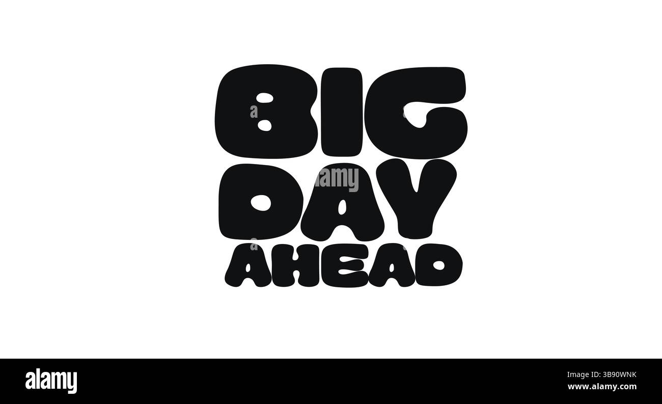 Positiver Motivationssatz Mit Text „Großer Tag Vor Uns“. Energische Botschaft Über Vorausschau, Dynamik Und Großartige Chancen. Perfekt Für Den Morgen Stock Vektor