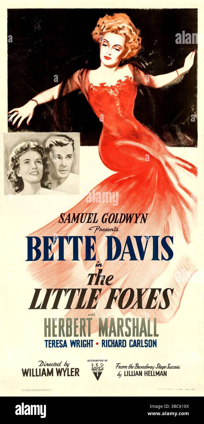 1941 Poster für den Film „die kleinen Füchse“, basierend auf dem Stück von Lillian Hellman aus dem Jahr 1939. Der Film ist ein südgotisches Drama mit Bette Davis. Regie führte William Wyler Stockfoto