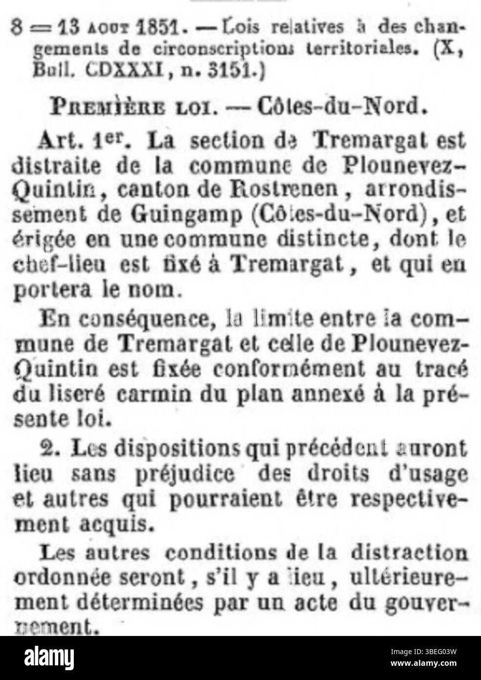 Mit dem Erlass vom 8. August 1851 wurde die Gemeinde Trémargat in der Bretagne gegründet, wie in der Sammlung complète des lois, décrets, ordonnances des französischen Conseil d’Etat dokumentiert. Sie spiegelt die Verwaltungsprozesse der lokalen Verwaltung im Frankreich des 19. Jahrhunderts wider. Stockfoto