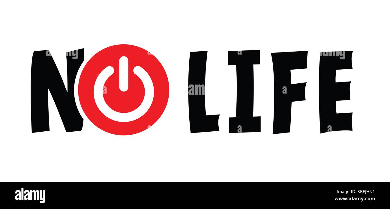 Slogan No Life mit EIN- oder AUSSCHALTSYMBOL. Kein wifi-Internet. Das Symbol für EIN ist eine gerade Linie mit einem I und das Symbol für AUS ist ein runder Kreis mit einem O-Zeichen Stockfoto