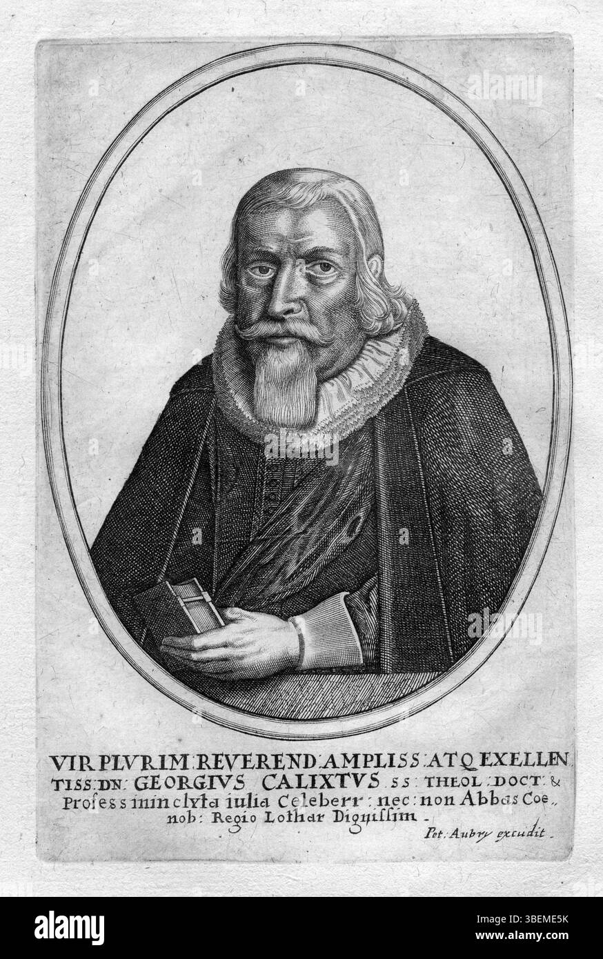 Porträt von Georg Calixt von Pierre Aubry. Das Bild zeigt den deutschen Theologen, der im 17. Jahrhundert für die Förderung der Ökumene bekannt war, und zeigt die für seine Zeit typische formale Kleidung. Stockfoto