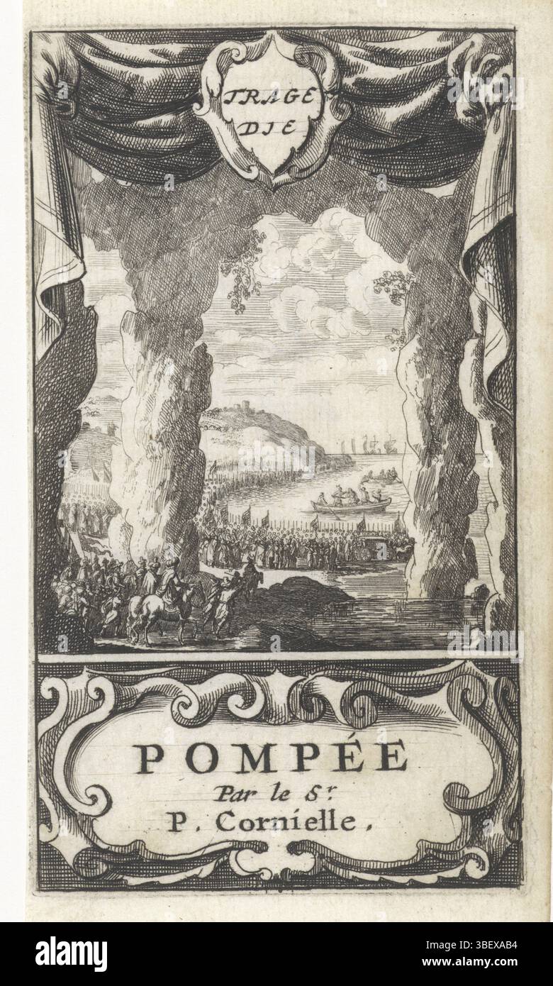 Amsterdam, Wolfgang, Abraham, Niederlande, Santvoort, Abraham Dircksz., Homepage für: Corneille, Pierre. Pompée. Tragödie, 1663, Tod von Pompeius, Amsterdam, Verso Mitte rechts - gestempelt, Eine große Menschenmenge steht teilweise in und teilweise für eine Höhle. Unter ihnen sind Soldaten und Würdenträger. Sie schauen sich ein paar Schiffe an. Auf dem Boot vor der Küste wird Pompeius getötet. Unter einer Kartusche mit dem Titel. Drucken, Titelseite, Drucken, Höhe 117 mm, Breite 67 mm, Noord-Nederlands, 1634 - 1669, Druckmaschine, 1663 - 1663, Papier, Ätzen, Publikation (Ereignis), Publikation, Verlage Stockfoto