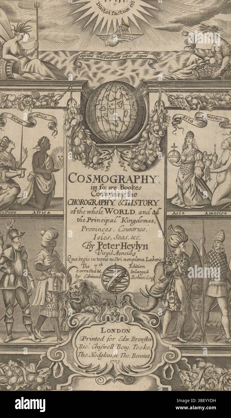 Vaughan, Robert, Homepage für: Peter Heylin, Cosmography in Foure Bookes, 1703, Personifizierungen der vier Kontinente, verso-gestempelt, auf beiden Seiten des Titels sind zwei Frauen mit Attributen und stehende Männer mit Tieren als Personifizierungen der vier Kontinente Europa, Afrika, Asien und Amerika. Über dem Titel Fruitguirlands und ein Globus. Auf der Spitze sind zwei Flussgöttinnen auf beiden Seiten einer Taube als Symbol des heiligen Geistes und das Tetragramm in der Sonne. Victoria and albert Museum, verkauft auf Bestellung des Bildungsministers, Höhe 290 mm, wid Stockfoto