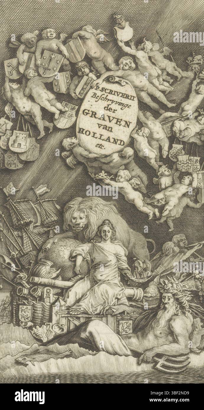 Homepage: Petrus Scriverius, Beschryvinge Van alle de graven van Holland, Zeeland ende Vriesland, 1678, Beschryvinge der graven van Holland etc., allegorische Aufführung mit Frau, Löwe und Neptun, den Haag, verso - gestempelt, eine allegorische Frauenfigur sitzt mit einem Schiff in der Hand auf einer Kanone und lehnt sich an eine Kugel, in der der niederländische Löwe steht. Um die Frau herum gibt es mehrere Attribute. Vor ihr liegt Neptun mit Dreizack. Links die Masten eines Schiffes und rechts zwei Putten, die auf Trompeten blasen. Oben umgeben Putti mit Wappen eine Kartusche mit Titel., Druck, Titel Stockfoto