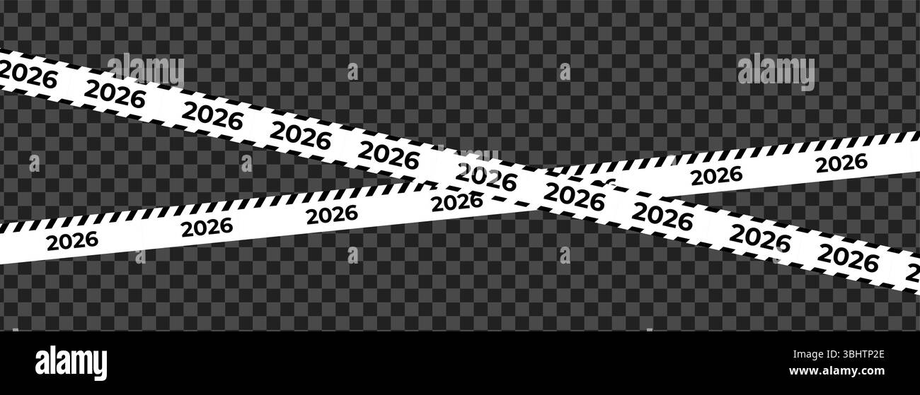 2026 Warnband zum Neujahr, Warnbarriere für zukünftige Ereignisse oder Sicherheitskonzept. Editierbares, Isoliertes, Trendiges Banner. Vektorabbildung. Stock Vektor
