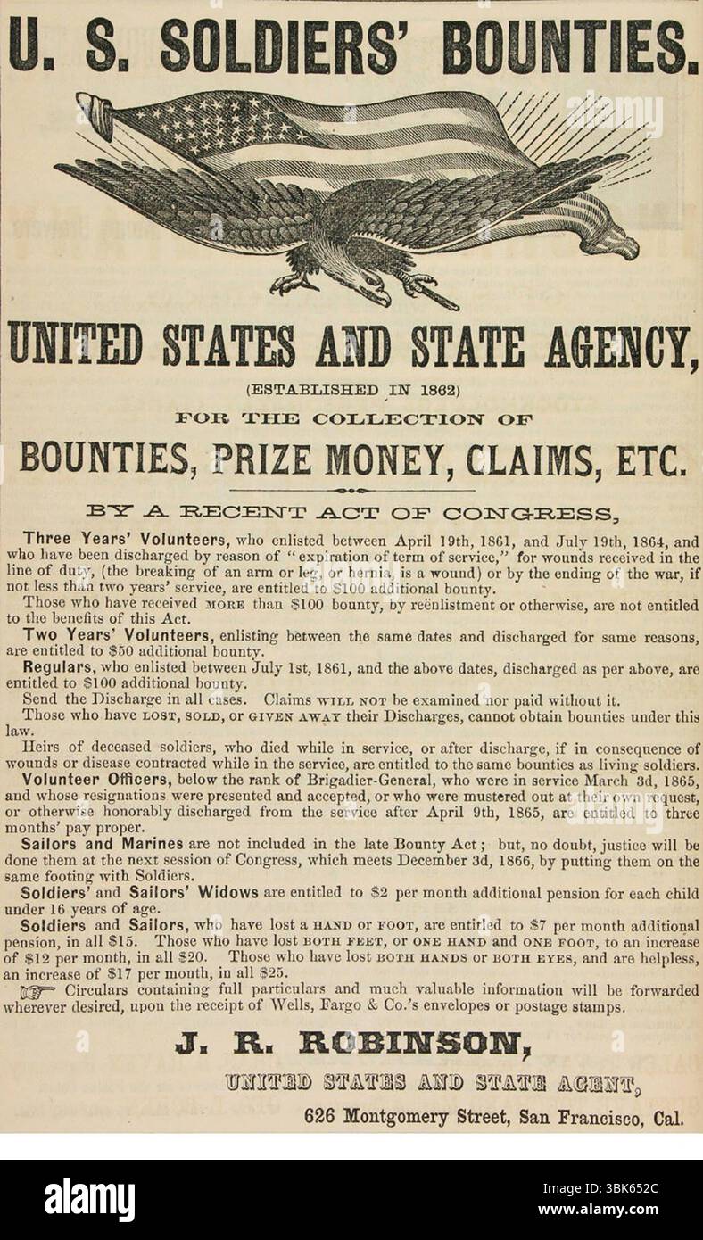 1867 Soldiers' Bounties and Pensions Promo, Text " gegründet im Jahr 1862. Für die Einziehung von Kopfgeldern, Preisgeldern, Ansprüchen usw. Durch einen Akt des Kongresses vor kurzem wurden drei Jahre Freiwillige, die sich zwischen dem 19. April 1861 und dem 19. Juli 1864 für Wunden, die im Rahmen des Dienstes empfangen wurden, entlassen (das Brechen eines Arms oder Beins oder Hernie ist eine Wunde), oder bis zum Ende des Krieges, wenn nicht weniger als zwei Jahre Dienst, haben Anspruch auf zusätzliche 100 Dollar Kopfgeld... Seeleute und Marines sind nicht in den Late Bounty Act einbezogen; aber, ohne Zweifel, Stockfoto