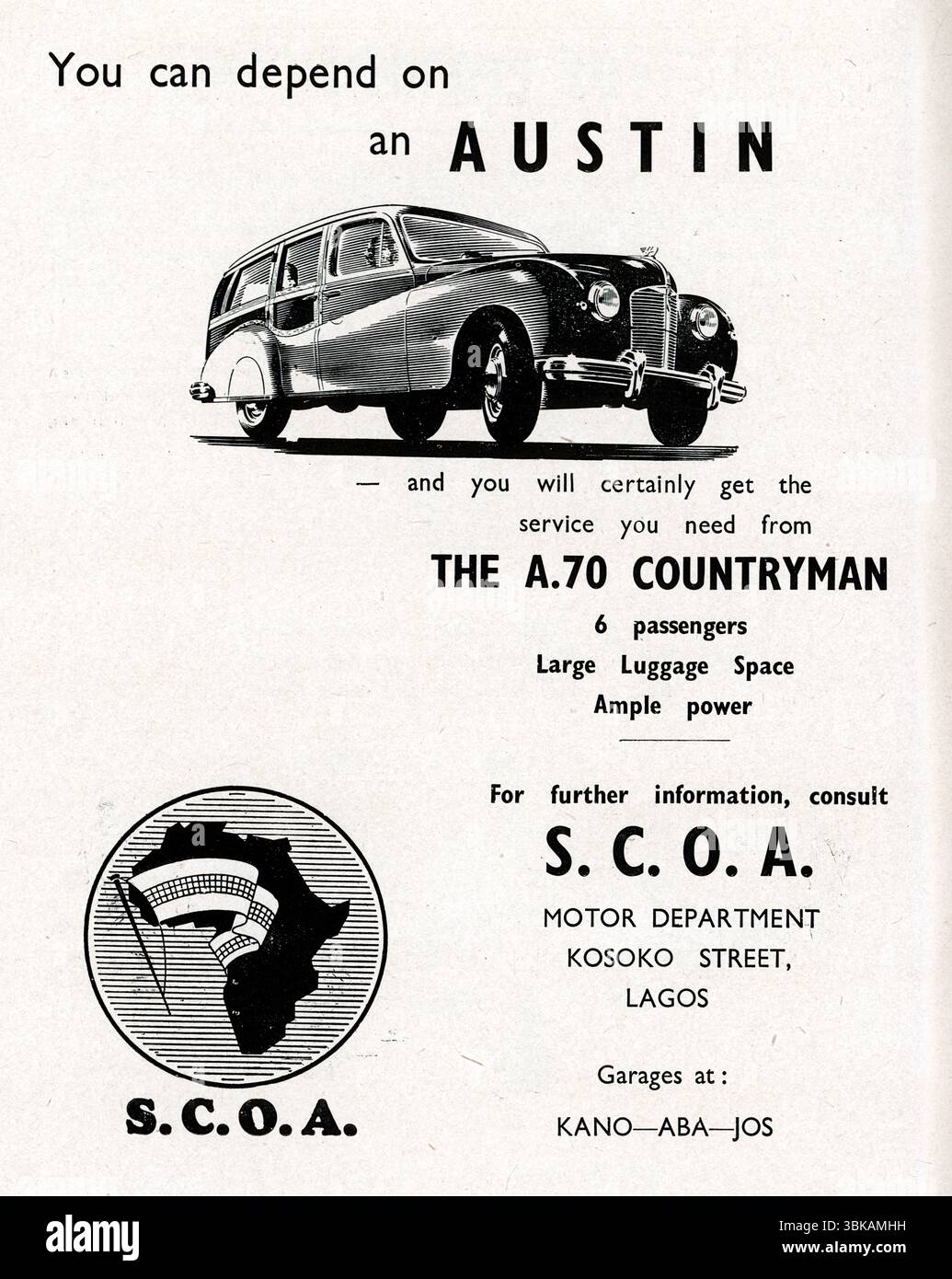 Anzeige für das S.C.O.A. Motor Department of Lagos: Sie können sich auf einen Austin mit einer Linie verlassen, die Austin A.70 Countryman. Aus einem gedruckten Beispiel, das im Nigeria Police HQ in Lagos, im Nigeria Police Magazine, vom Dezember 1948 bis 1950 veröffentlicht wurde. Stockfoto