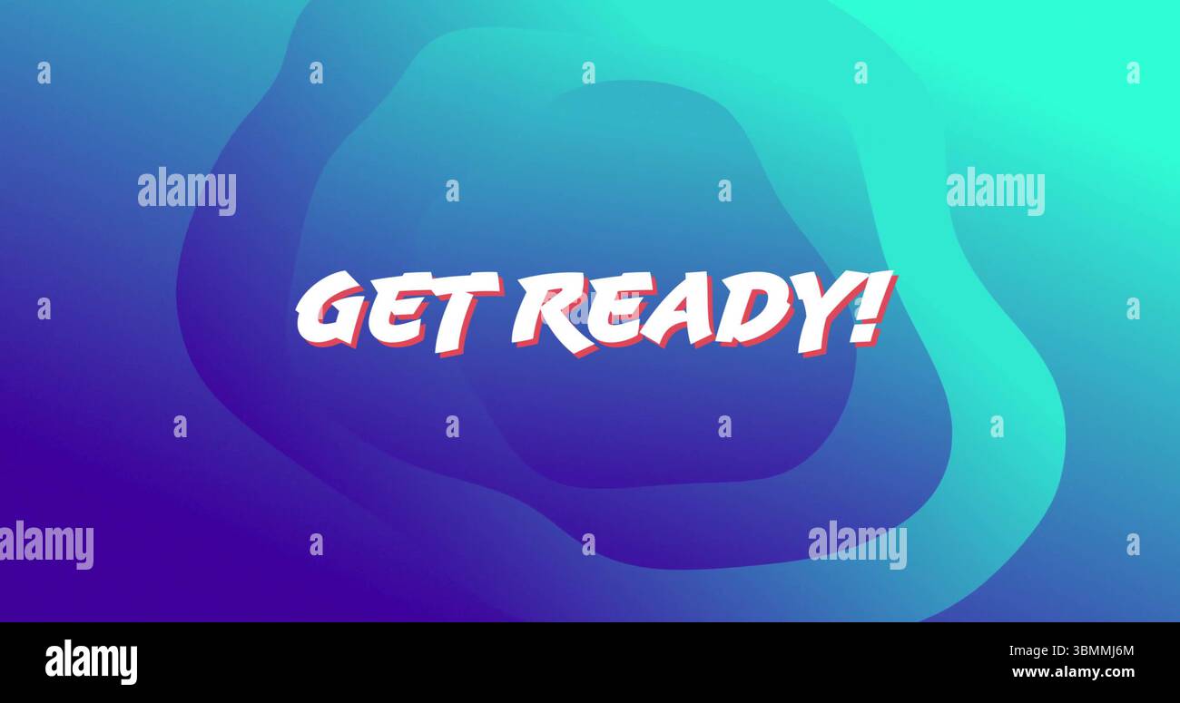 Mit stilisiertem Text MACHEN SIE SICH BEREIT! Glänzendes digitales Design mit mehrschichtigen Wellenmustern Stockfoto