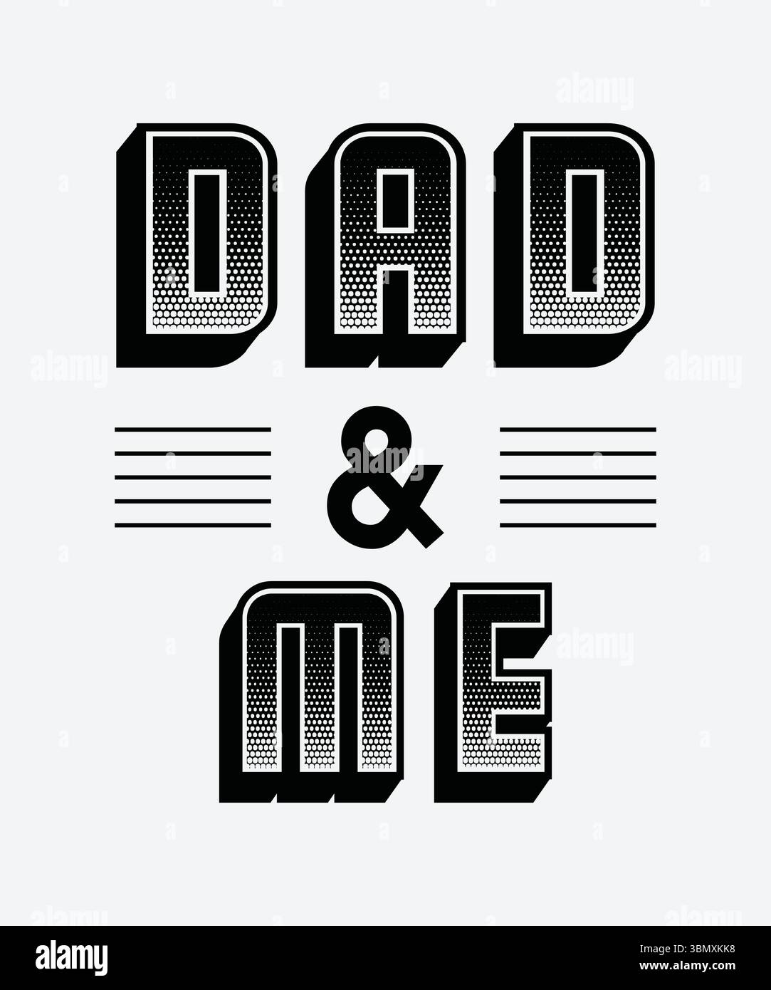Retro-Typografie „Dad & Me“ – Vatertag-Grafik, auffällige Textkunst im Vintage-Stil Stock Vektor