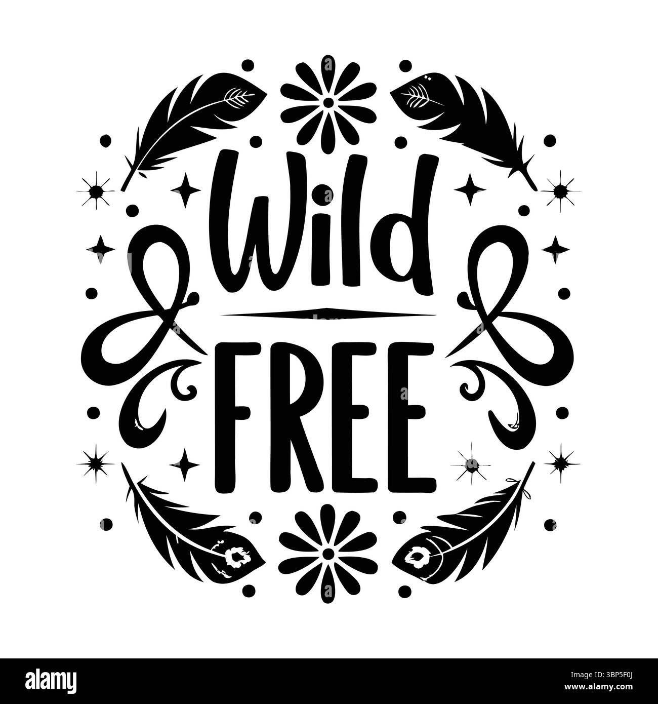 Wild und Free Graphic, Schwarz-weiß-Vektor mit Federn, Blumen Stock Vektor