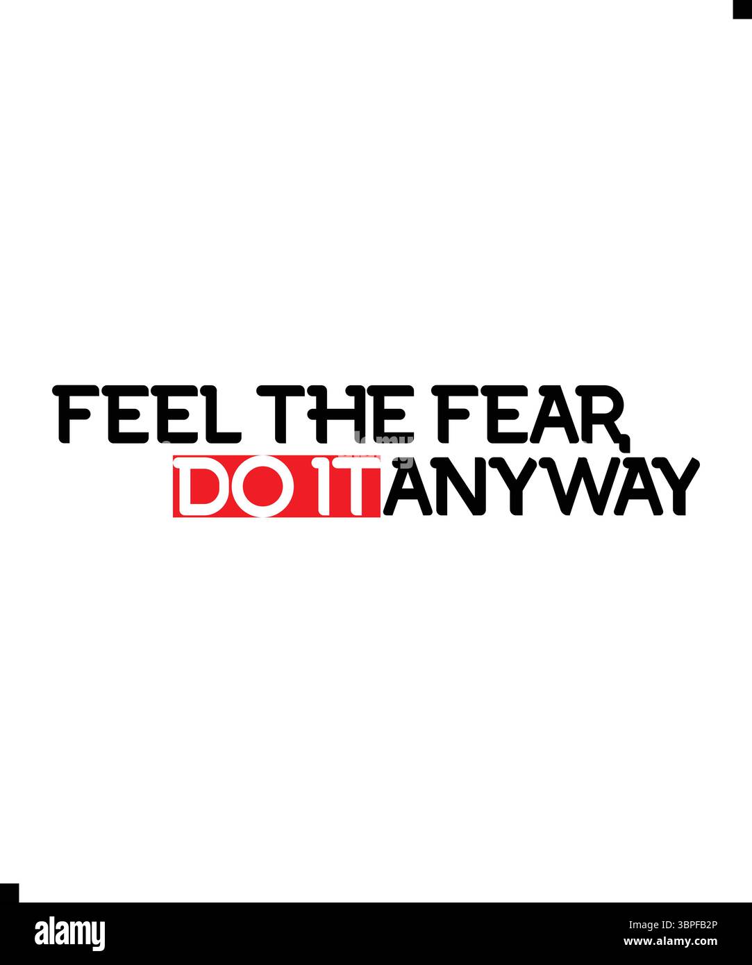 Fühle die Angst, mach es trotzdem Typografie Text T-Shirt Print Design. „Famous Zittes“-T-Shirt-Design. Stock Vektor