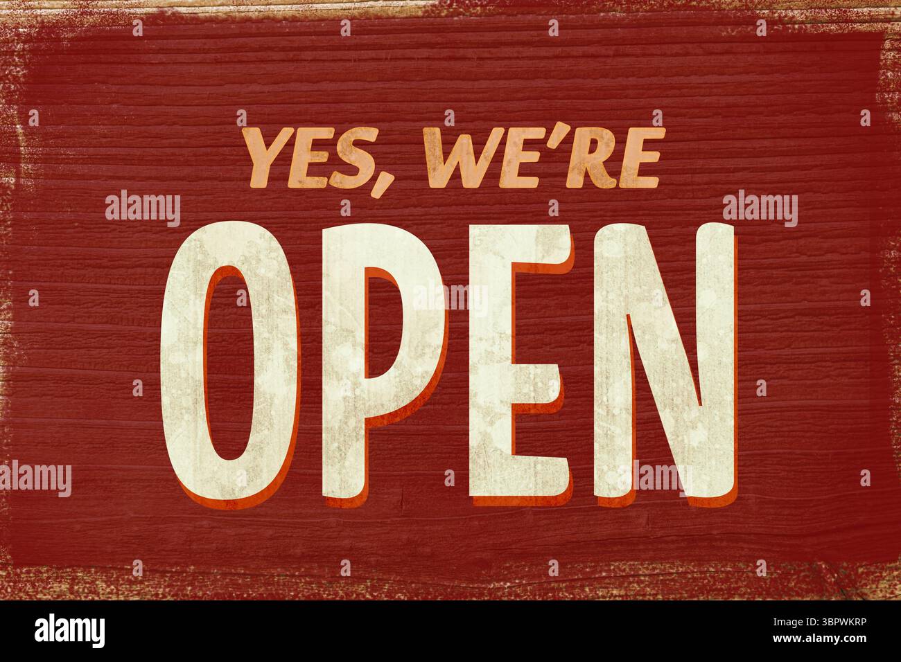 Das flache Schild zeigt dunkelrotes Holz mit „YES, WE'RE OPEN“ beigefarbenen Buchstaben und orangefarbenen Schatten Stockfoto