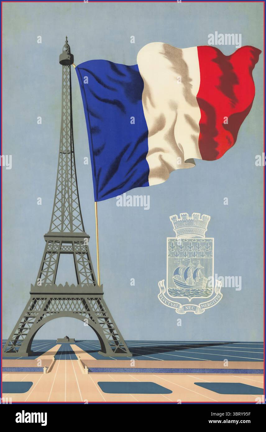 PARIS LIBERATION 1944 Original Poster zur Befreiung von Paris von der Nazi-Besatzung - 2. Weltkrieg - Eiffelturm Fluctuat NEC Mergitur (Tour Eiffel, Champ de Mars, drapeau francais, Armes de Paris). Datum der Kréation: Vers 1944“ Stockfoto