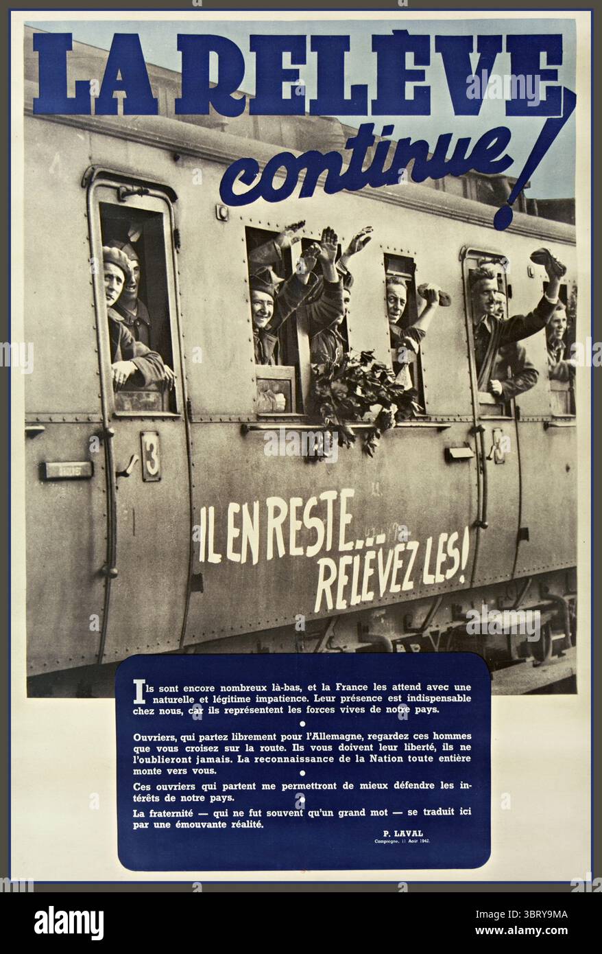 VICHY FRANKREICH NAZI-KOLLABORATION französisches Propagandaplakat aus dem Zweiten Weltkrieg von 1942 mit dem Titel „La Relève Continue!“ (Das Relief Geht Weiter!). Das Plakat war Teil einer Propagandakampagne während des Vichy-Regimes im besetzten Frankreich, die französische Arbeiter ermutigte, sich freiwillig für eine Arbeit in Deutschland zu engagieren. Sie förderte das Hilfsprogramm, bei dem französische Kriegsgefangene in Deutschland im Austausch für französische Arbeiter, die freiwillig in deutschen Fabriken arbeiten, zurückgeführt wurden. Das Poster enthält Text, der Pierre Laval zugeschrieben wird, einer Schlüsselfigur der Vichy-Regierung. VICHY FRANKREICH Stockfoto