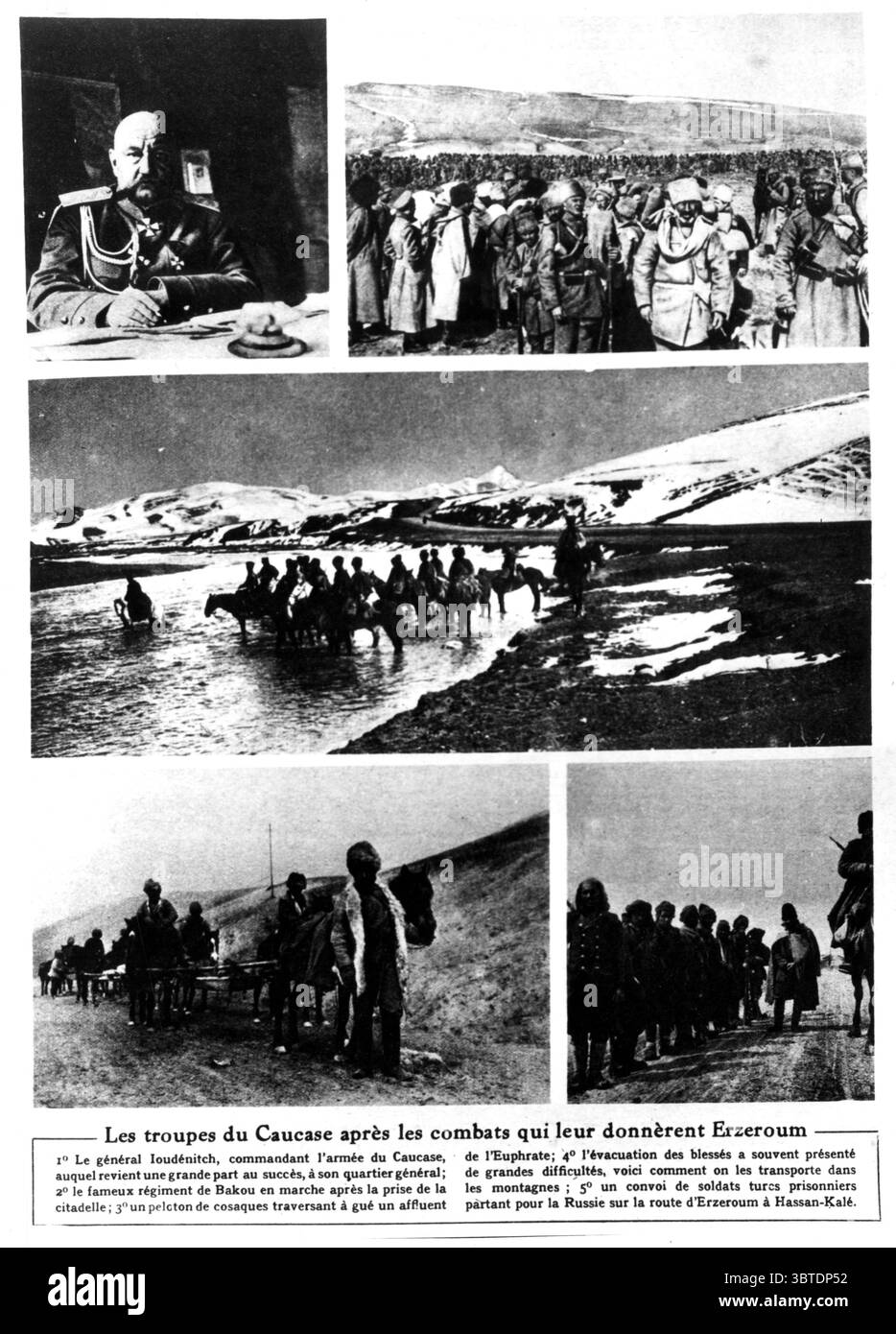 Der General Yudenich, Kommandant der Armee des Kaukasus, was viel Erfolg bedeutet, hat sein Hauptquartier General das berühmte marschregime in Baku nach der Eroberung der Zitadelle, Ein Zug von Kosaken überquert einen gue einen Nebenfluss des Euphrats die Evakuierung von Verwundeten stellt oft große Schwierigkeiten dar, so ist der Linsentransport in den Bergen Ein Konvoi türkischer Gefangener, der auf dem Weg nach Russland auf der Straße nach Erzurum ging, Hassan Kale Stockfoto