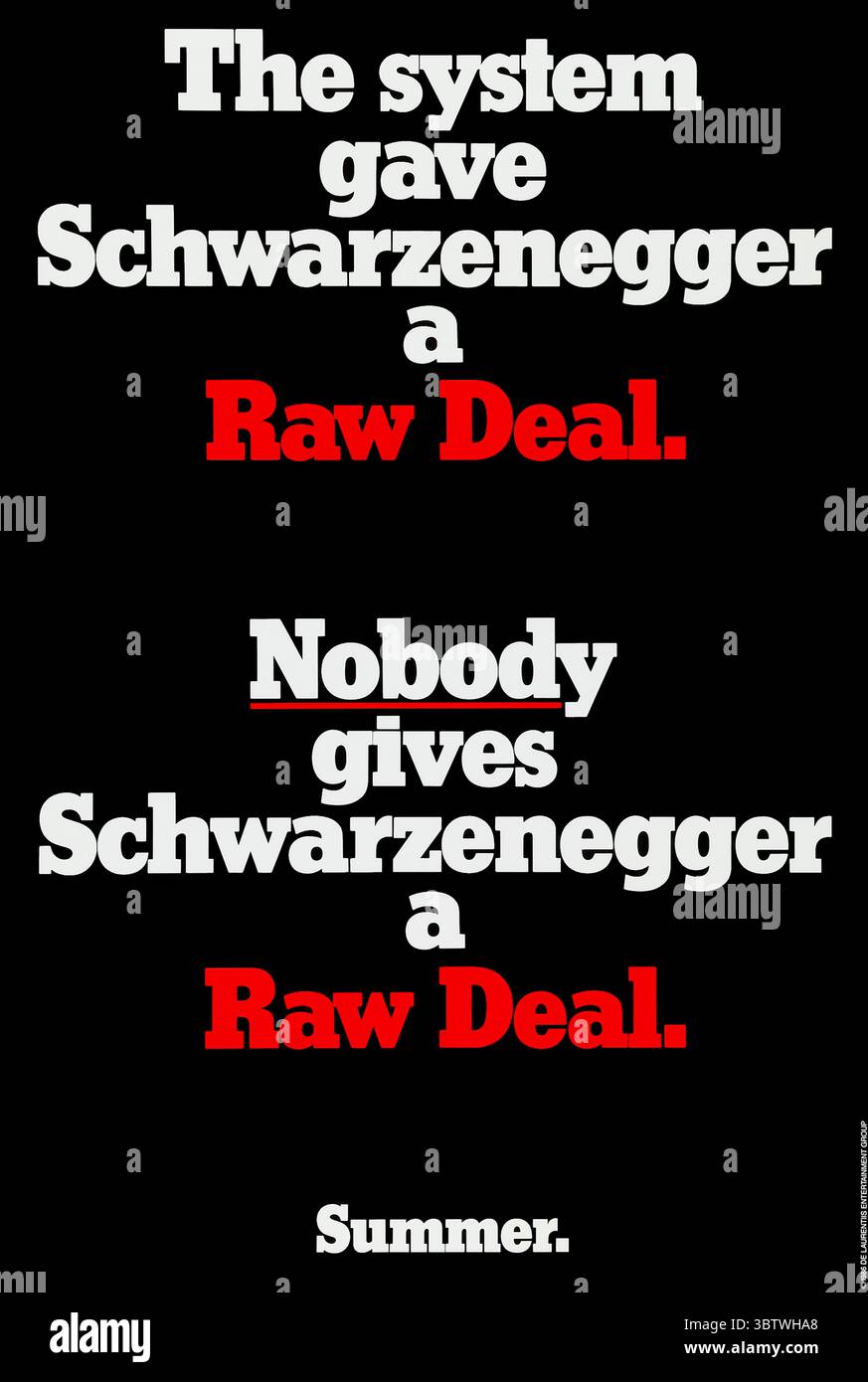 RAW Deal (1986) von John Irvin mit Arnold Schwarzenegger, Kathryn Harrold und Sam Wanamaker. Ein beschädigter Ex-FBI-Agent geht undercover in die Chicago Mafia, um Rache für einen gefallenen Kollegen zu bekommen. Foto eines Original-Posters aus dem Jahr 1986 (USA) NUR ZUR REDAKTIONELLEN VERWENDUNG. Quelle: BFA / de Laurentiis Entertainment Group Stockfoto
