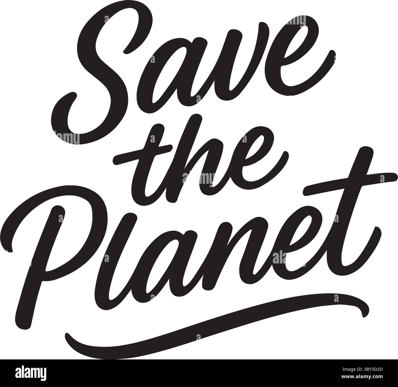 Mit einem starken Schriftzug wird für den Umweltschutz mit einem klaren Aufruf zum Handeln plädiert. Das Design unterstreicht die dringende Notwendigkeit, unseren Planeten für Fu zu erhalten Stock Vektor