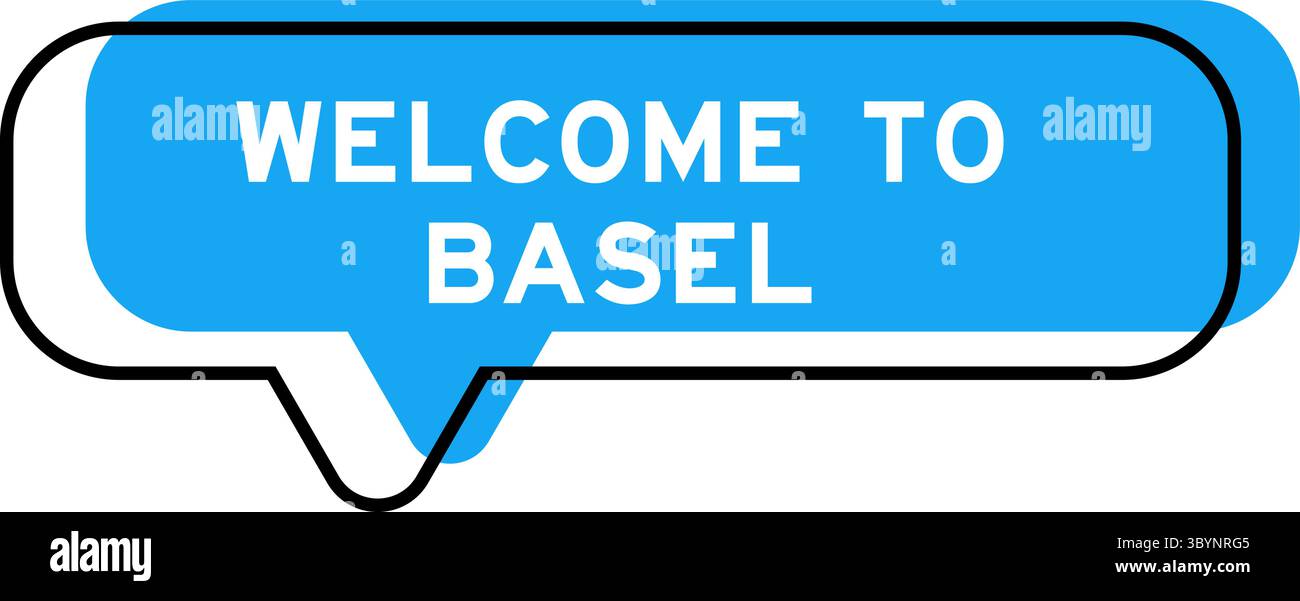 Sprechbanner und Blauton mit Wort Willkommen in basel auf weißem Hintergrund Stock Vektor