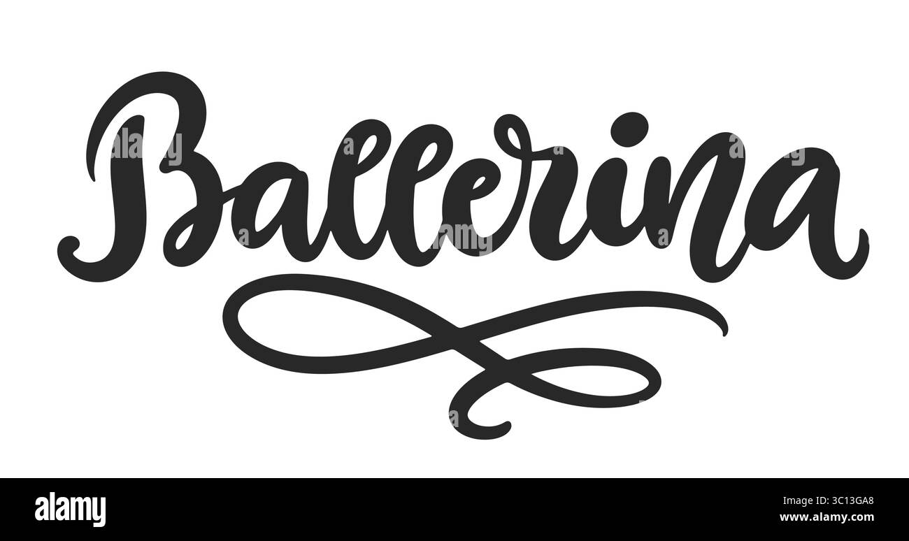 Ballerina Handgeschriebene Pinselbeschriftung Komposition Stock Vektor