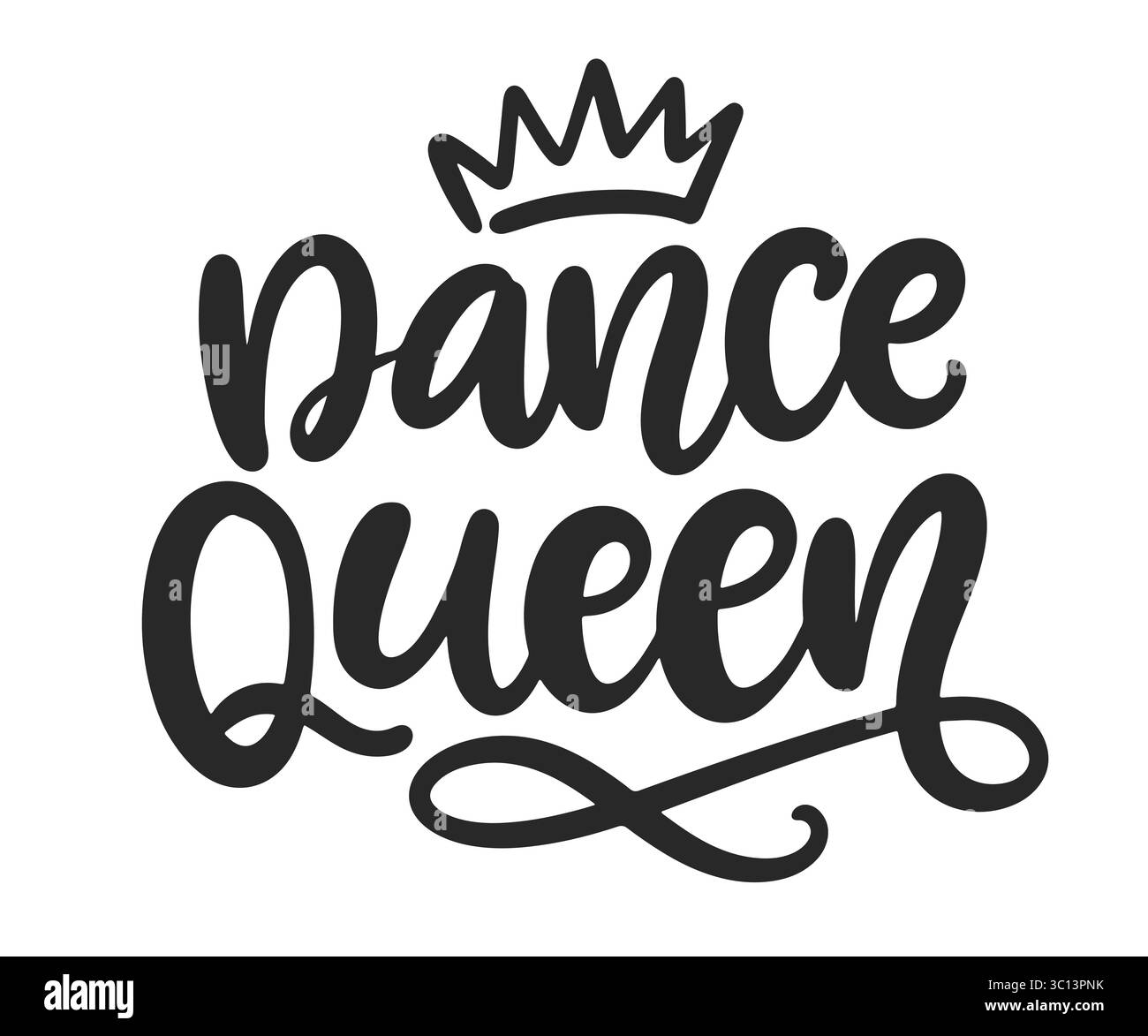 Tanzkönigin Schriftzug Komposition Kalligraphie Stock Vektor