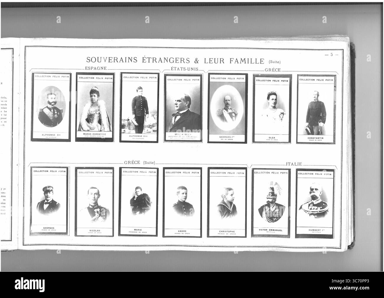 SAMMLUNG FELIX POTIN SOUVERAINS ETRANGERS & LEUR FAMILLE (oberste Reihe l-r) ESPAGNE: Alphonse XII (ROI d'Espagne) 1857-1885 - Marie-Christine (reine d'Espagne) 1858 - Alphonse XIII (ROI d'Espagne) 1886 ETATS-UNIS: Mac-Kinley (William) 1844-1901 GRECE 1868: Georges I (ROI Gredes Hellenes) 1845 - Olga (reine des Hellenes) 1851 - Royal de Hellenes (RE) Georges (Prince de Grece) 1869 - Nicolas (Prince de Grece) 1872 - Marie (Princesse de Grece) 1876 - Andre (Prince de Grece) 1882 - Christophe (Prince de Grece) 1888 ITALIE: Victor-Emmanuel II (ROI d'Italie) Stockfoto