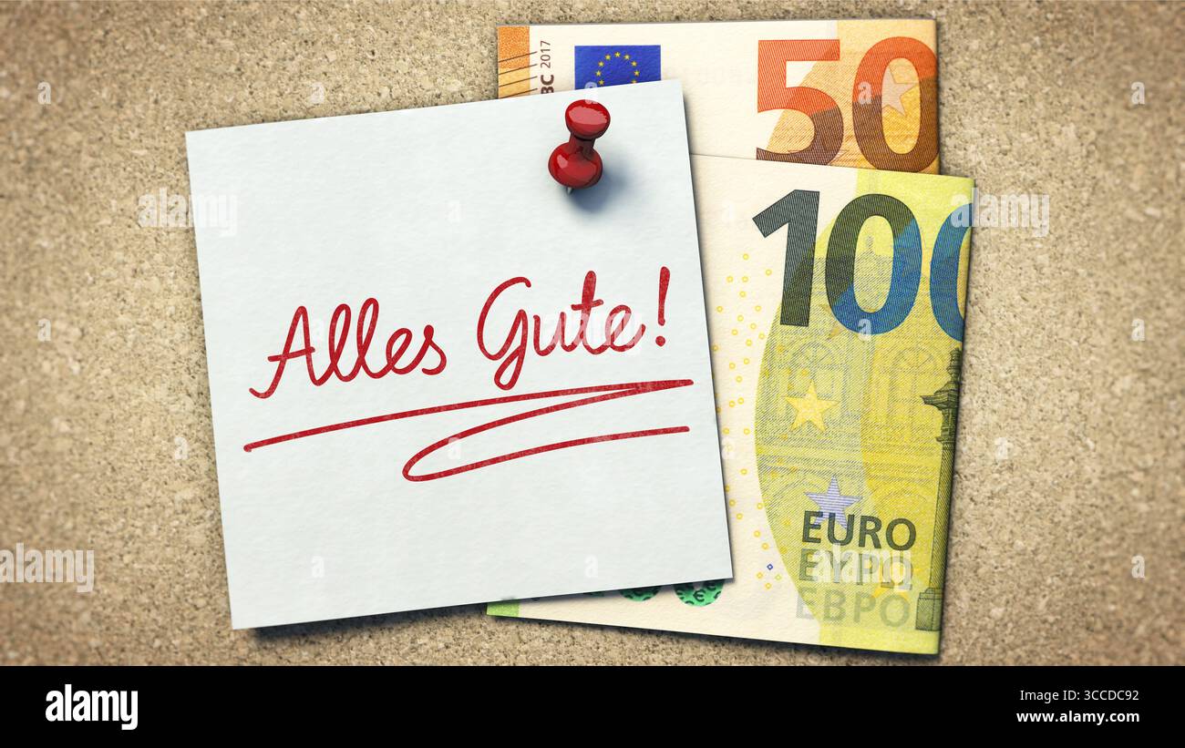 Notizblock mit Glückwunsch auf Deutsch „alles Gute!“ (Alles Gute!) Und Euro-Banknoten auf der Pinnwand Stockfoto