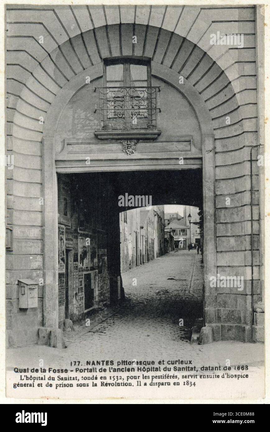 Nantes - Pittoresque et curieux - Quai de la Fosse - Portail de l'ancien Hôpital du Sanitat, Datant de 1663. Stockfoto