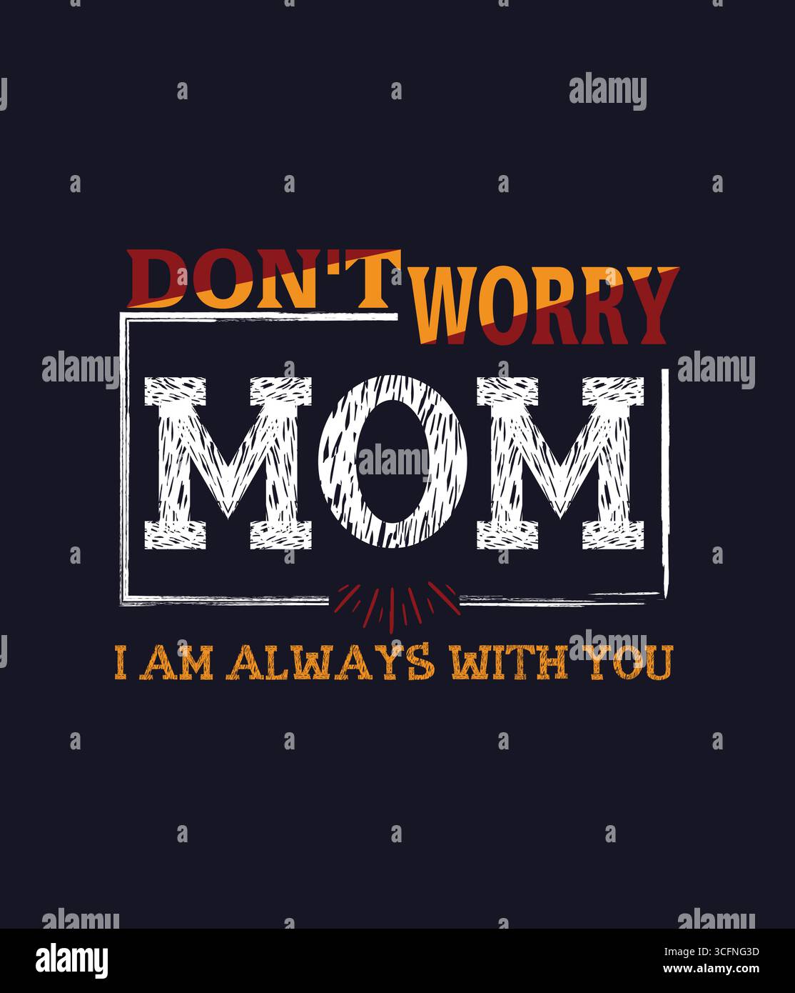 Mach dir keine Sorgen, Mom-T-Shirt-Design Stock Vektor