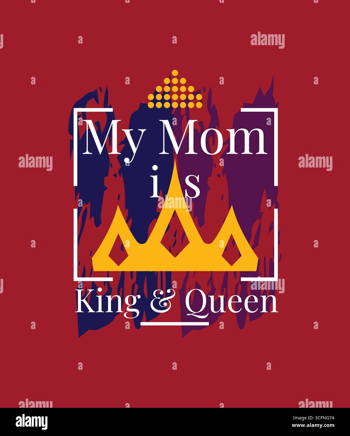 Mutter ist König und Königin T-Shirt Design Stock Vektor