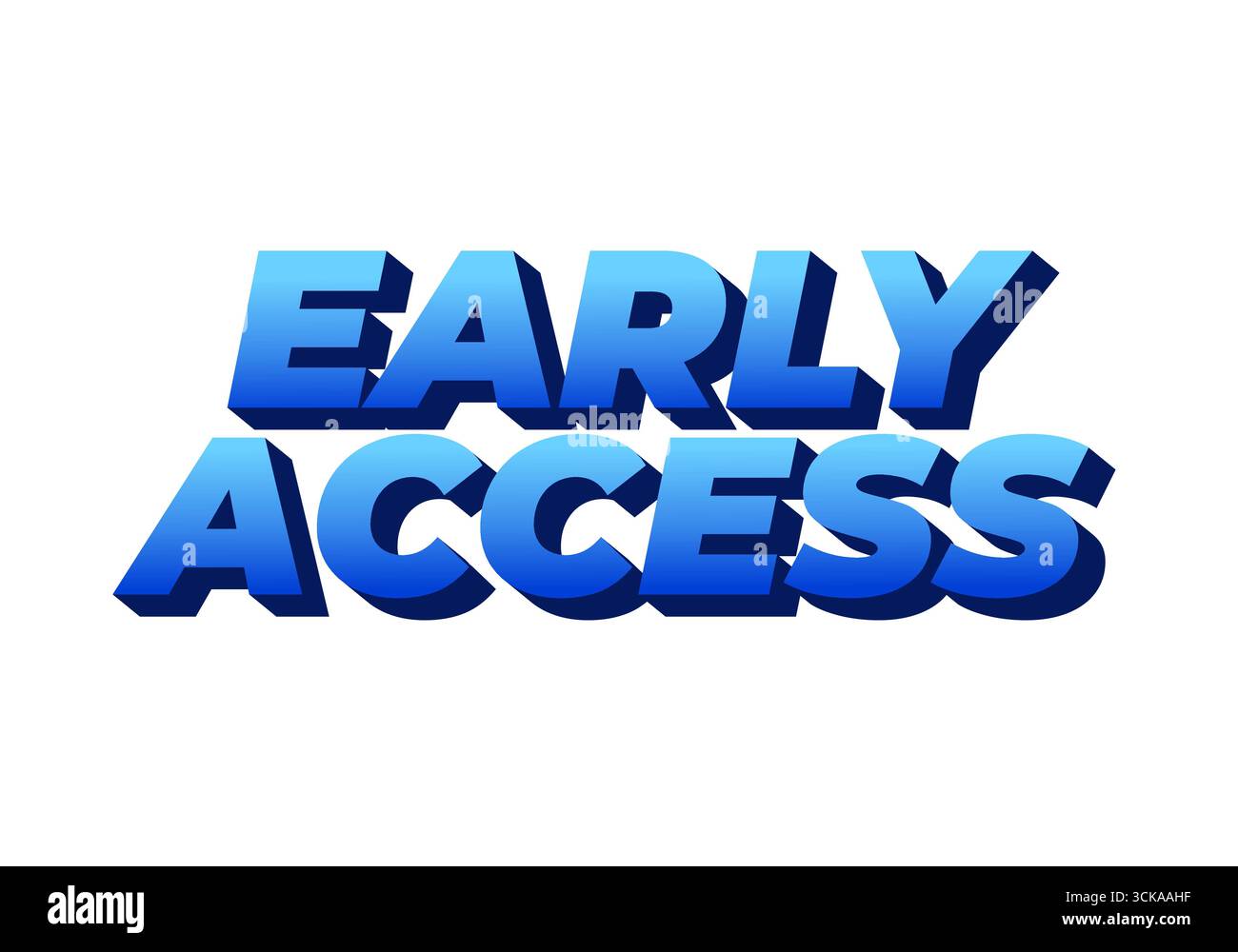 Fettgedruckter, dreidimensionaler Text mit der Aufschrift Early Access in einem Farbverlauf von Blautönen auf weißem Hintergrund. Stock Vektor