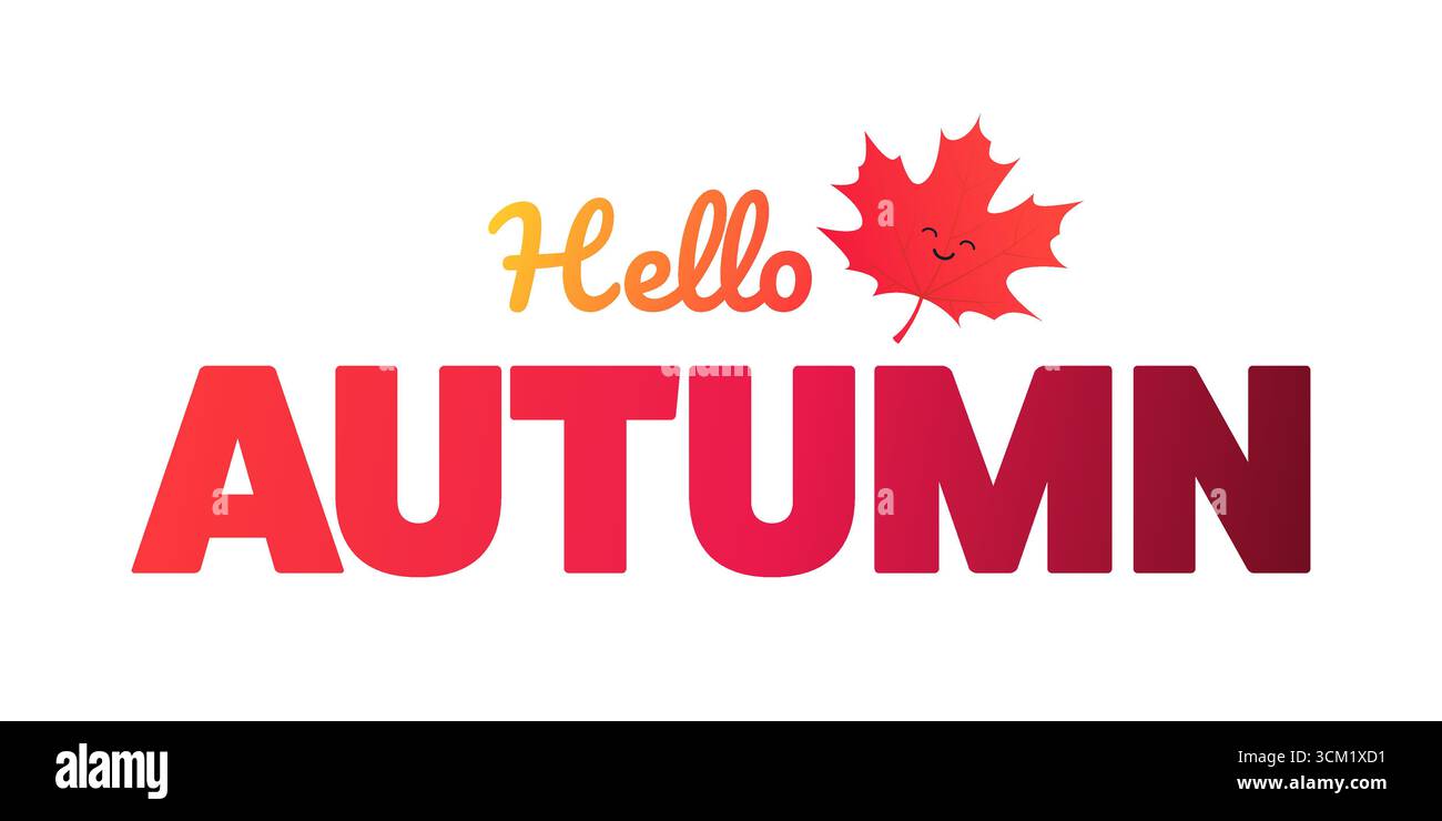 „Hello Autumn“-Textdesign mit farbenfrohem Herbstahornblatt. Saisonale Vektortypografie, perfektes Design für Herbstgrüße, Poster, Einladungen und d Stock Vektor