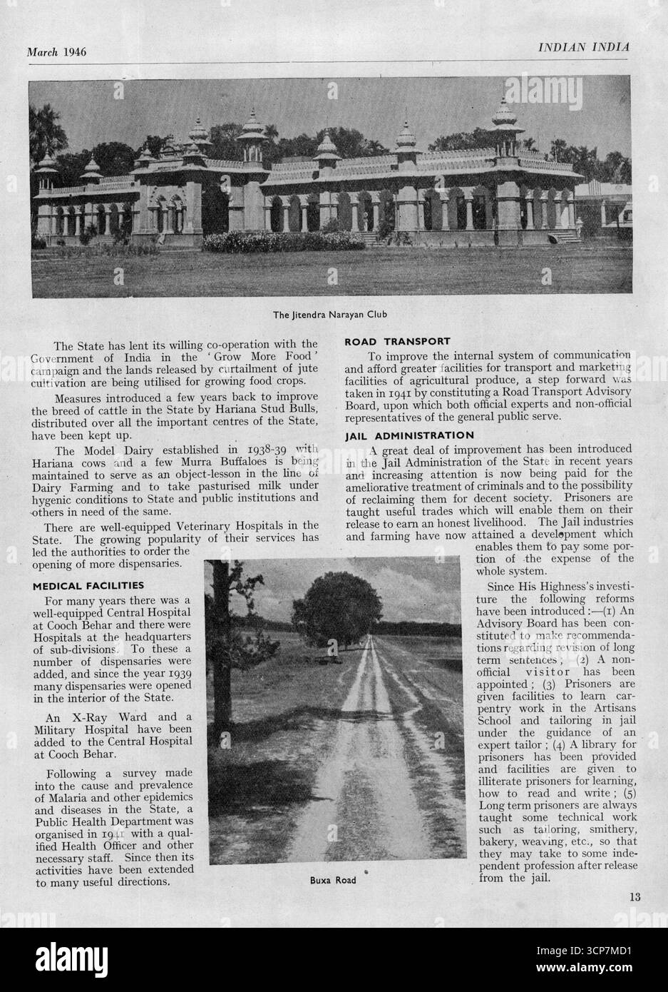 Der Jitendra Narayan Club -- der Staat hat seine willige Zusammenarbeit mit der Regierung von Indien in der Kampagne " Grow More Food " gewährt und die durch die Kürzung des Juteanbaus freigesetzten Ländereien werden für den Anbau von Nahrungspflanzen genutzt.Maßnahmen, die vor einigen Jahren von Hariana Stud Bulls eingeführt wurden, um die Rinderzucht im Staat zu verbessern, verteilt auf alle wichtigen Zentren des Staates, das Modell Molkerei, das 1938-39 mit Hariana-Kühen und einigen Murra-Büffeln gegründet wurde, wird gepflegt, um als objektive Lektion in der Milchwirtschaft zu dienen und pastariert zu nehmen Stockfoto