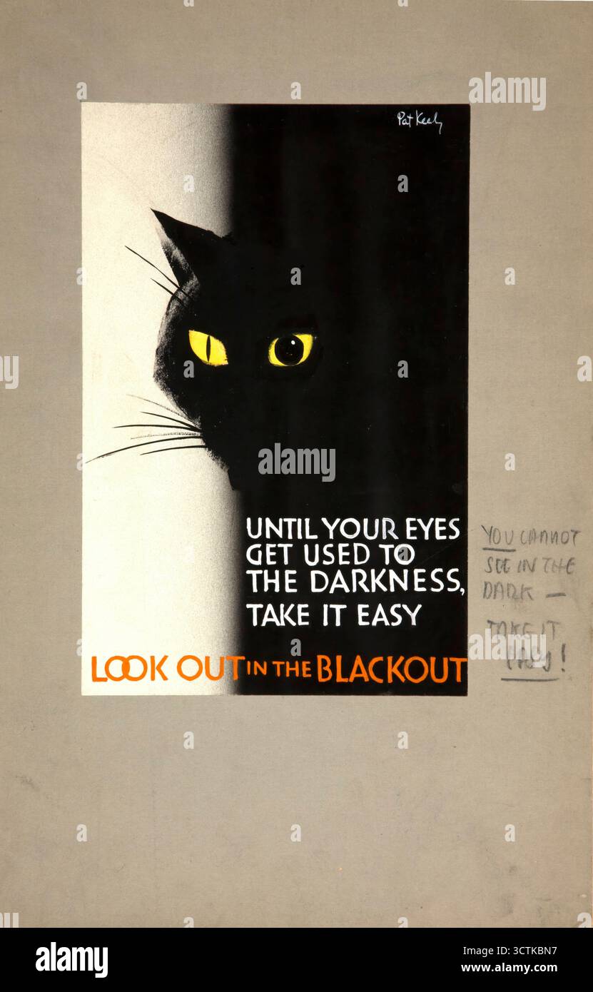 Bis sich deine Augen an die Dunkelheit gewöhnt haben, nimm es ruhig. Halten Sie Ausschau nach dem Blackout, dem Poster des Zweiten Weltkriegs, zwischen 1939 und 1946. Stockfoto