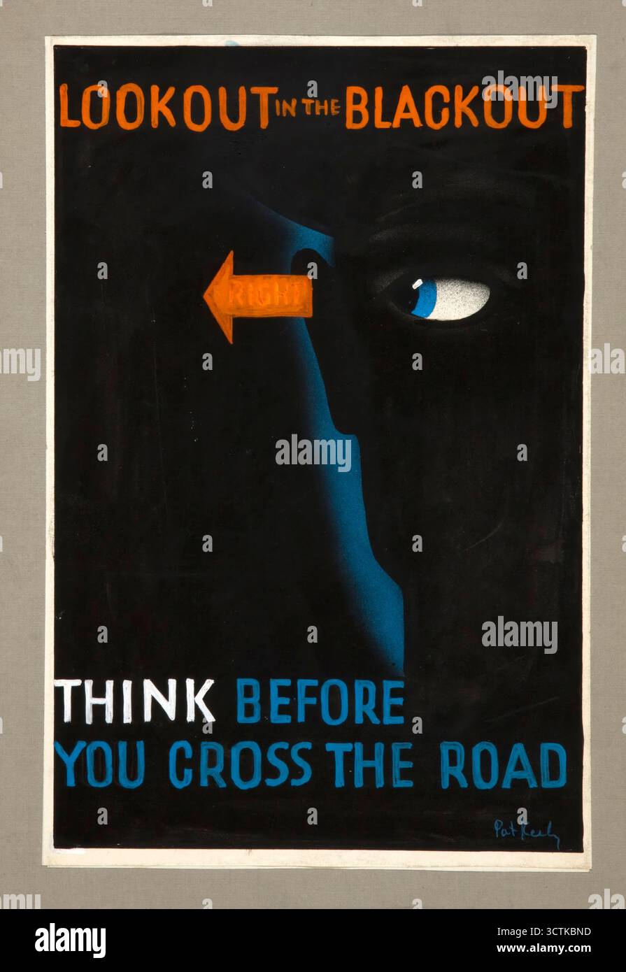 "Suchen Sie nach dem Blackout. Denken Sie nach, bevor Sie die Straße überqueren“, Poster aus dem Zweiten Weltkrieg, zwischen 1939 und 1946. Stockfoto