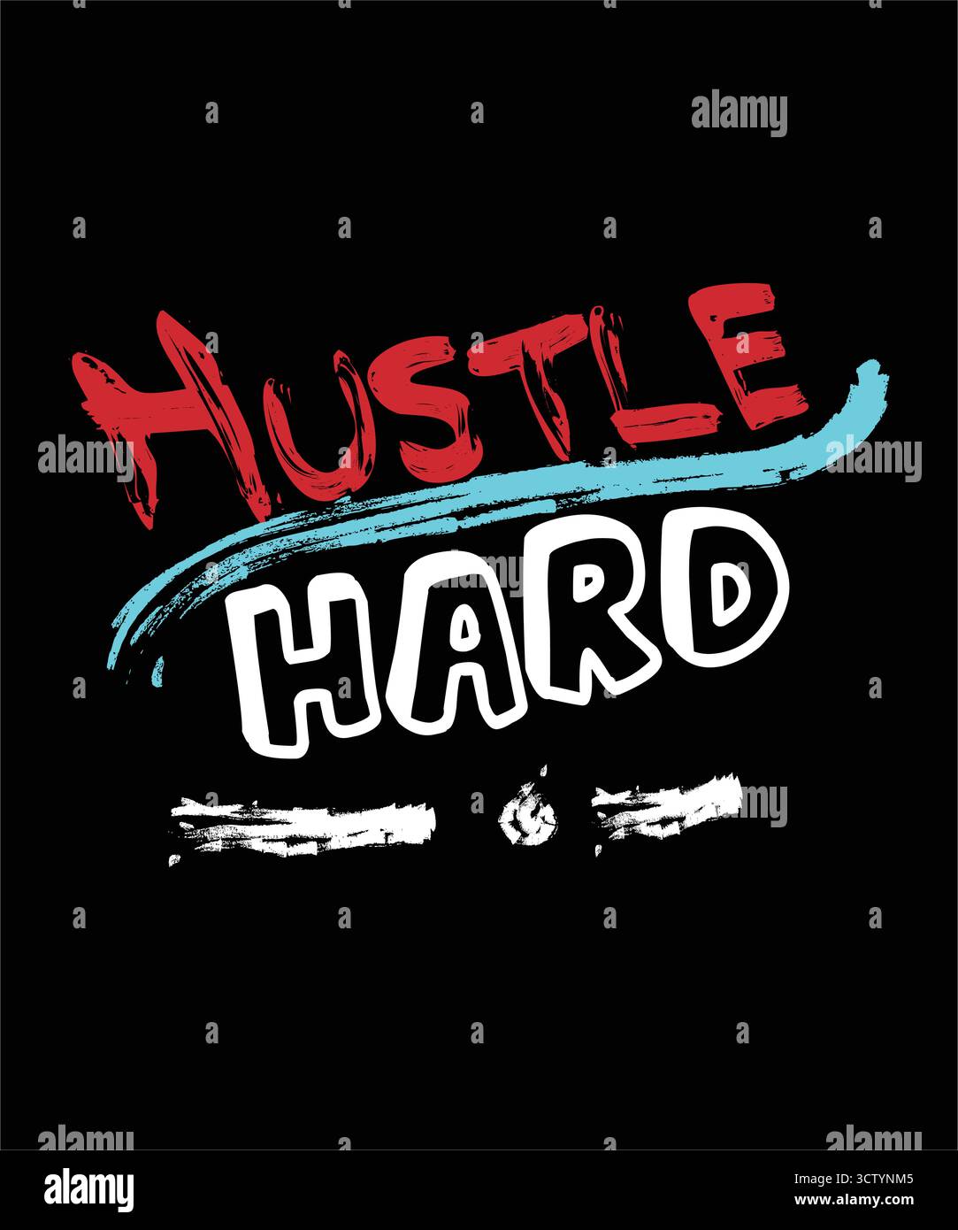 „Hustle Hard“-T-Shirt-Design mit Pinselstrich Stock Vektor