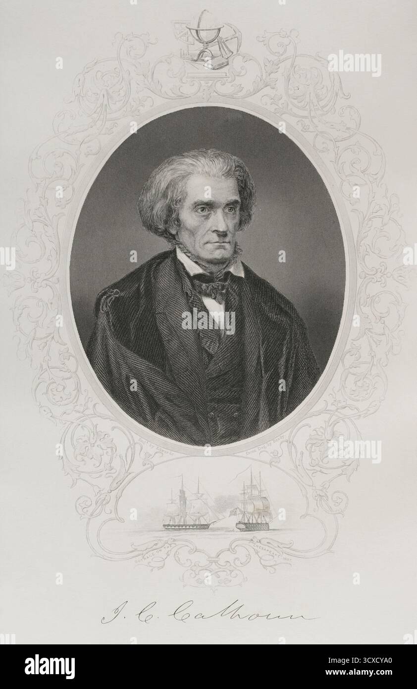 John C. Calhoun (John Caldwell Calhoun) (1782–1850). Amerikanischer Staatsmann und politischer Theoretiker. 7. Vizepräsident der Vereinigten Staaten (1825-1832). 16. US-Staatssekretär (1844-1845). US-Senator aus South Carolina (1845–1850). Hochformat. Die Vignette zeigt die Chesapeake-Leopard-Affäre, ein Marineeinsatz vor der Küste von Norfolk, Virginia, am 22. Juni 1807 zwischen der britischen viertklassigen HMS Leopard und der amerikanischen Fregatte USS Chesapeake. Der Leopard verfolgte, attackierte und ging an Bord der amerikanischen Fregatte auf der Suche nach Deserteuren der Royal Navy. Nach einer kurzen Schlacht mit Broads Stockfoto