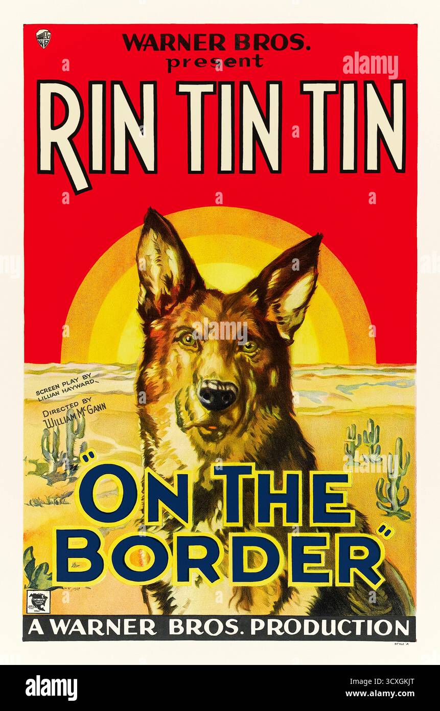 On the Border (1930) von William C. McGann mit Rin Tin Tin, Armida und John Litel. Ein Grenzschutzbeamter und sein treuer Hund entdecken einen Schmuggelring, der an der Grenze zwischen den USA und Mexiko operiert, was zu einer dramatischen Rettung führt. Foto eines Original-Posters aus dem Jahr 1930 (USA), das NUR FÜR REDAKTIONELLE ZWECKE VERWENDET WIRD. Quelle: BFA / Warner Bros Stockfoto