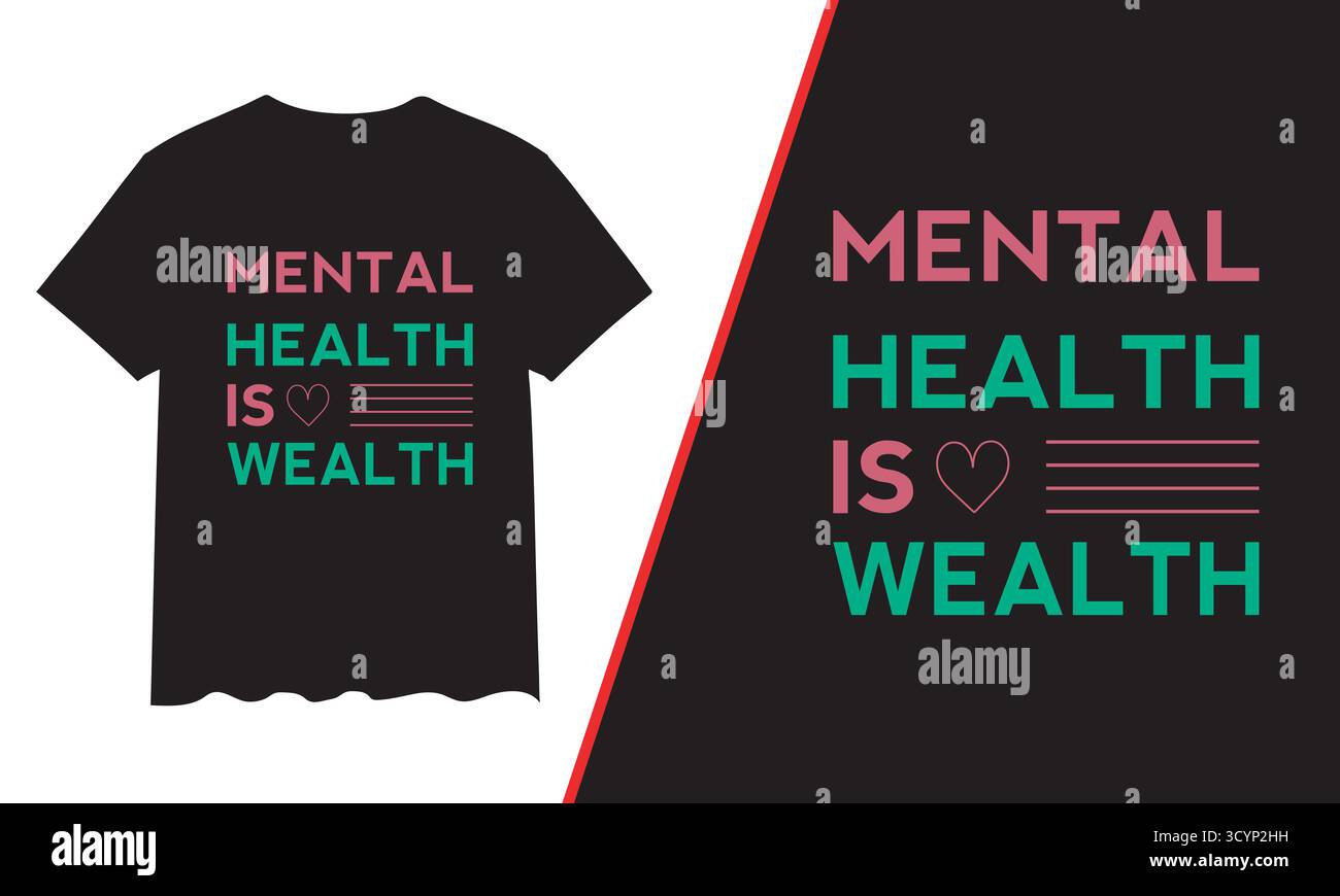 T-Shirt Design, Mental Health T-Shirt Design, Motivational & Typografie T-Shirt Design Stock Vektor
