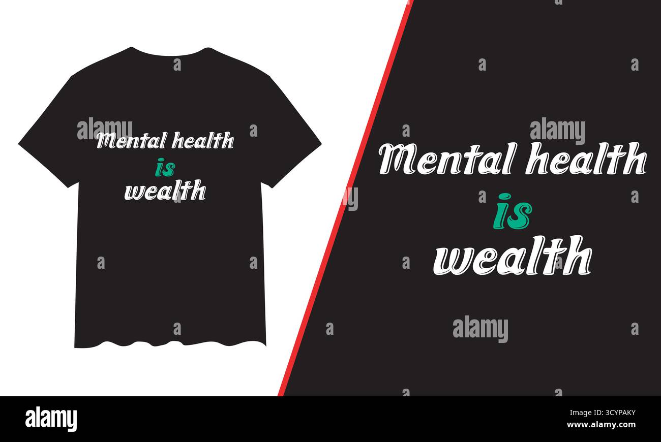 T-Shirt Design, Mental Health T-Shirt Design, Motivational & Typografie T-Shirt Design Stock Vektor