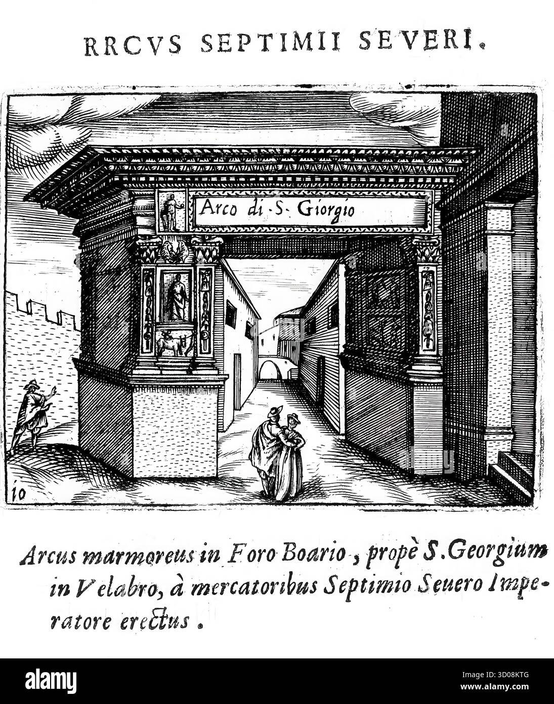 Der Arch of the Argentari, ein Denkmal am Forum Boarium in Rom, errichtet zu Ehren des Kaisers Septimius Severus, Rom, Italien, historische, digital verbesserte Reproduktion von Grandezze della citta di Roma antiche et moderne von Jacomo Crulli de Marcucci aus dem Jahr 1630 Stockfoto