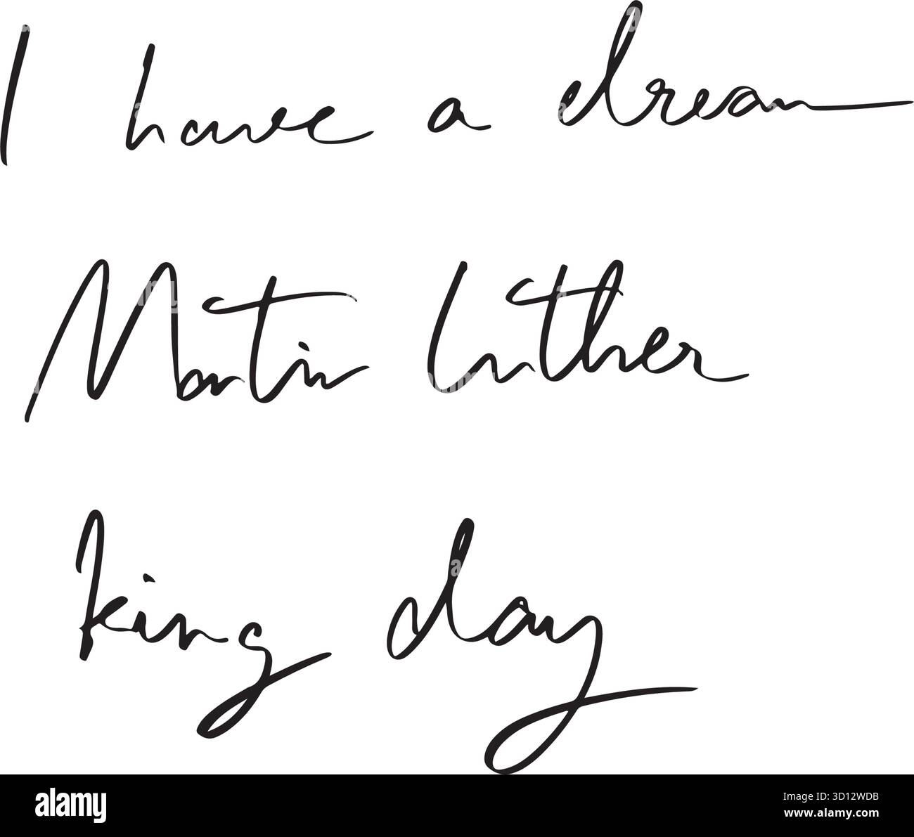 ich habe einen Traum martin luther König Tag Text Schriftart Kalligraphie handgeschriebene Schrift Schrift Schrift schwarz Farbe Objekt ich habe einen Traum martin luther König Tag Name Stock Vektor