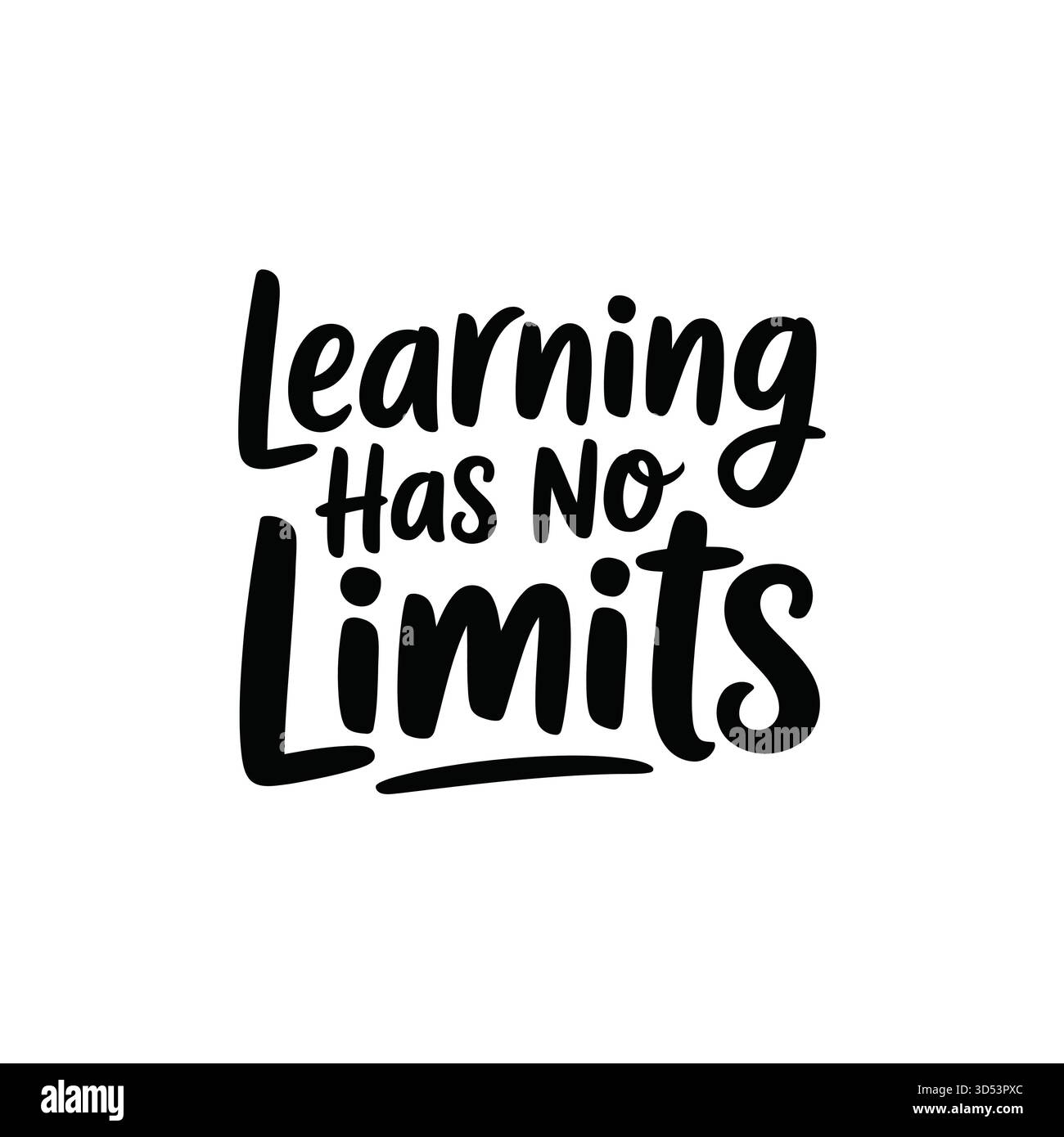 Ein motivierendes Typografie-Design mit dem Zitat Learning Has No Limits in einer fetten, handgezeichneten Schrift auf weißem Hintergrund. Stock Vektor