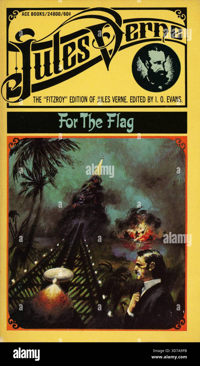 "Jules Verne - für die Flagge. Ace Books 24800, 1968. Skizze von Jules Verne von Ron Miller. Cover-Künstler: Jerome Podwil' Stockfoto