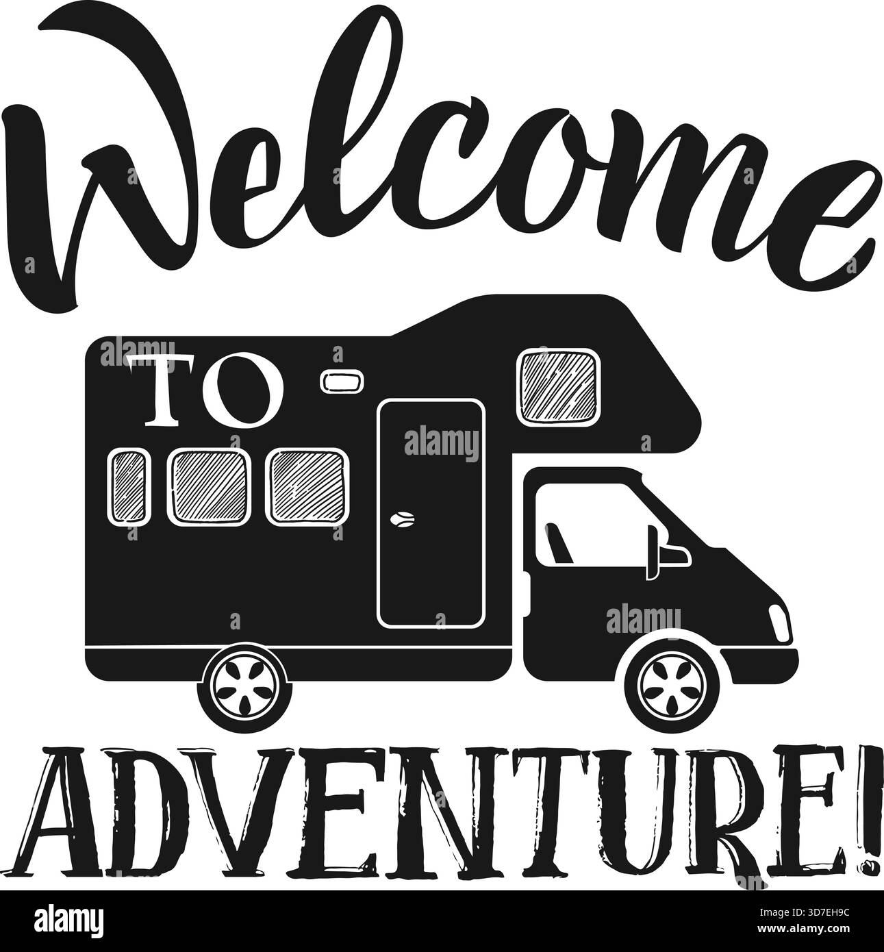 Ein schwarz-weißes Schild mit der Aufschrift Welcome to Adventure Stock Vektor