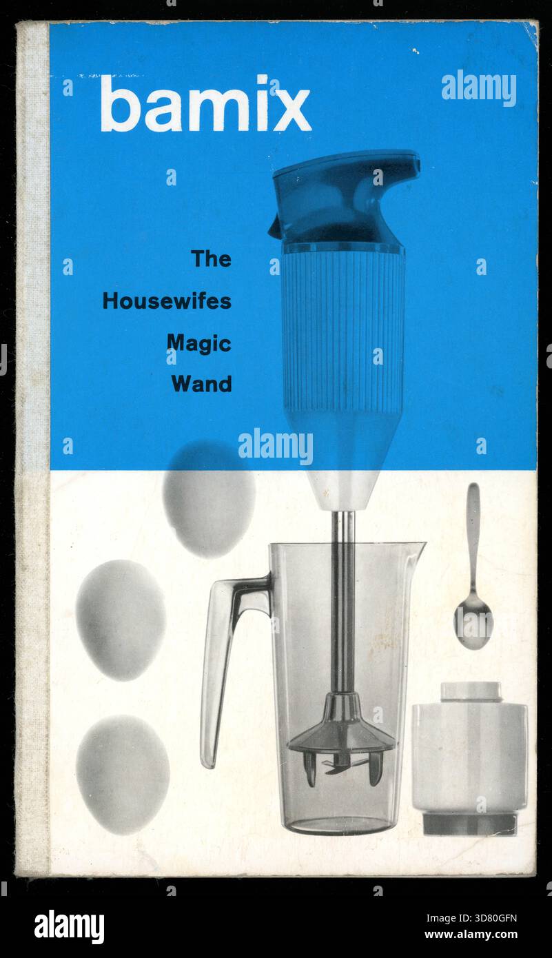 Vorderseite, Anleitung und Rezeptbuch, Bamix The Housewives Zauberstab, Küchenmaschine. Pub von ESGE Bamix, Schweiz, Pub 1965 Stockfoto